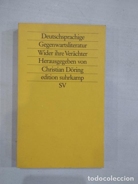 books: Deutschsprachige Gegenwartsliteratur Wider Ihre Ver&auml;chter Herausgegeben von Christian D&ouml;ring