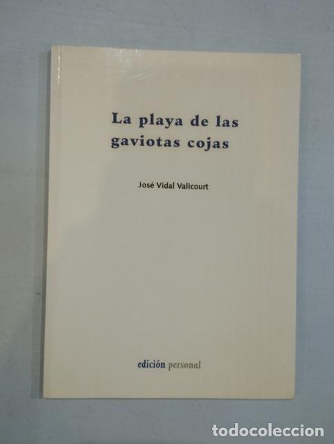 Libros: Jos&eacute; Vidal Valicourt - La playa de las gaviotas cojas - Foto 1
