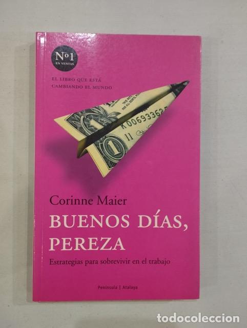 Libros: Corinne Maier - Buenos d&iacute;as, pereza - Foto 1