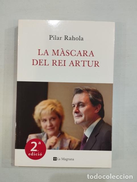 Libros: Pilar Rahola - La m&agrave;scara del Rei Artur - Foto 1
