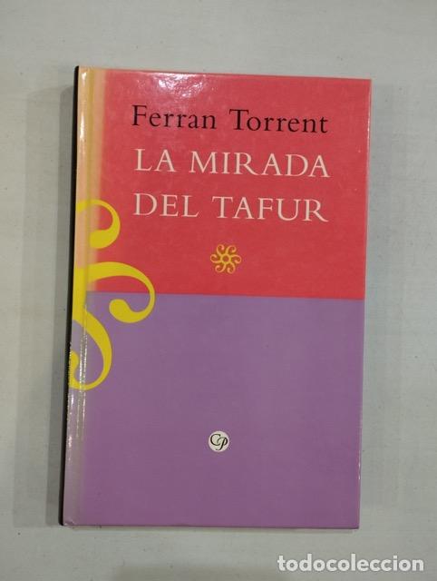 Libros: Ferran Torrent - La mirada del tafur - Foto 1