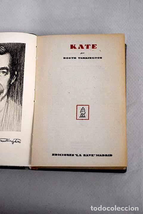 Libros: Kate: Tarkington, Booth.- Tarkington, Booth - Foto 1