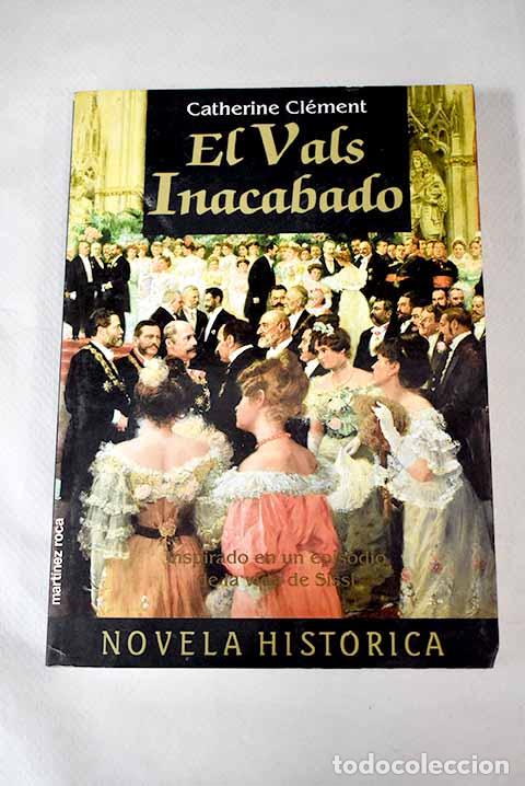Libros: El vals inacabado: Cl&eacute;ment, Catherine.- Cl&eacute;ment, Catherine - Foto 1