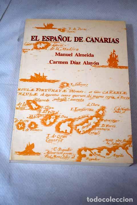 Libros: El espa&ntilde;ol de Canarias.- Almeida, Manuel - Foto 1