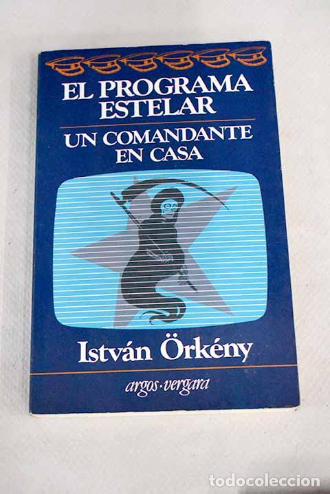 Libros: El programa estelar: Orkeny, Istvan.- Orkeny, Istvan - Foto 1