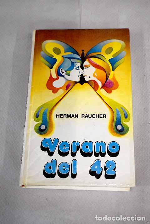 Libros: Verano del 42: Raucher, Herman.- Raucher, Herman - Foto 1