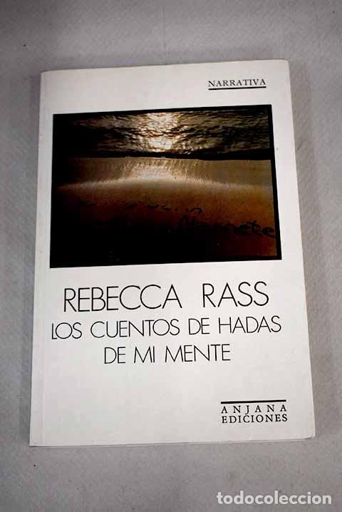 Libros: Los cuentos de hadas de mi mente.- Rass, Rebecca - Foto 1