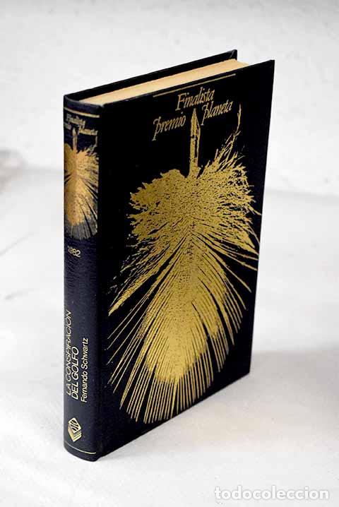 Libros: La conspiraci&oacute;n del Golfo.- Schwartz, Fernando - Foto 1