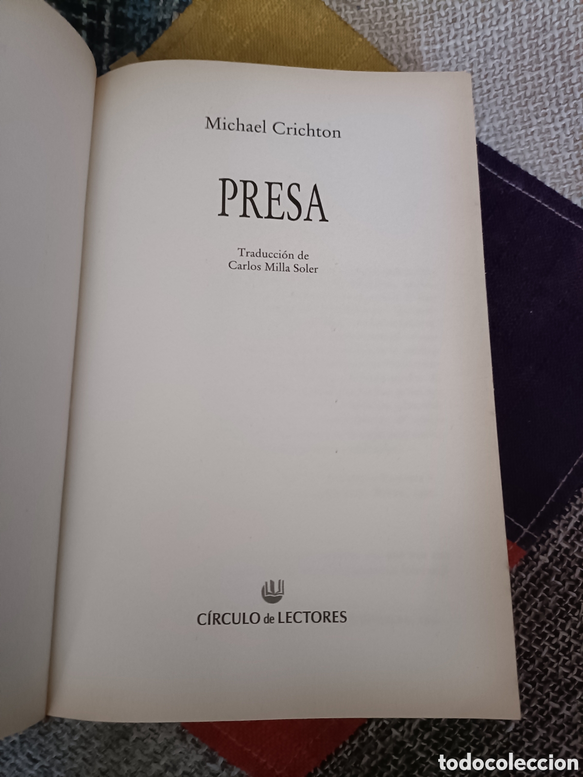 Libros: Libro Presa -Michael Crichton- (C&iacute;rculo de Lectores) - Foto 4