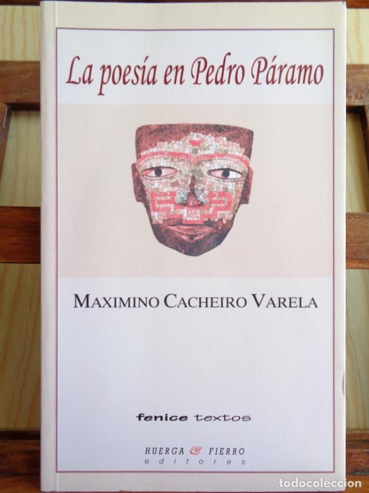 Libros: LA POES&Iacute;A EN PEDRO P&Aacute;RAMO - MAXIMINO CACHEIRO VARELA - Foto 1