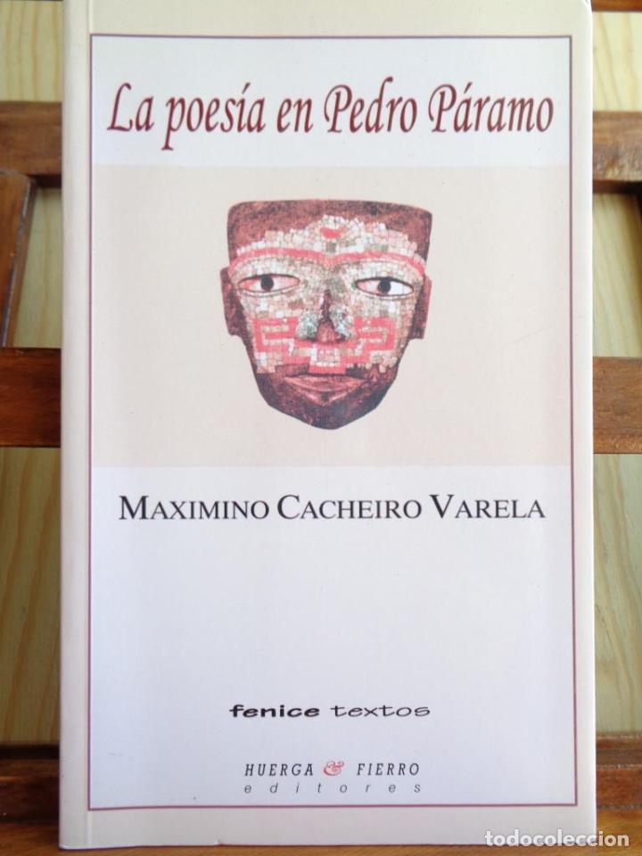 Libros: LA POES&Iacute;A EN PEDRO P&Aacute;RAMO - MAXIMINO CACHEIRO VARELA - Foto 1