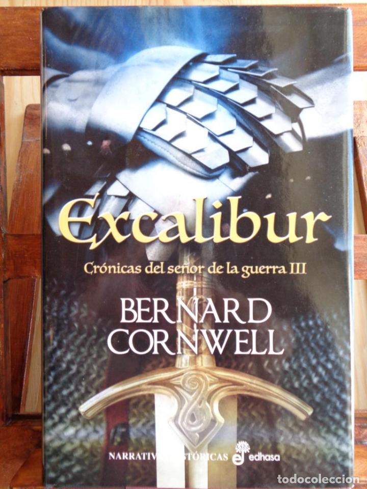 Libros: EXCALIBUR. Cr&oacute;nicas del se&ntilde;or de la guerra III. - BERNARD CORNWELL - Foto 1