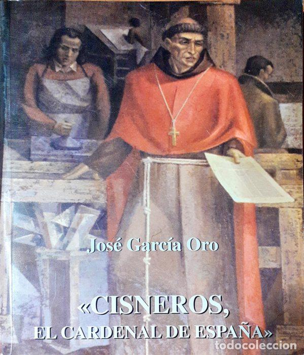 Libros: Cisneros , el cardenal de Espa&ntilde;a - GARC&Iacute;A ORO, JOS&Eacute; - Foto 1