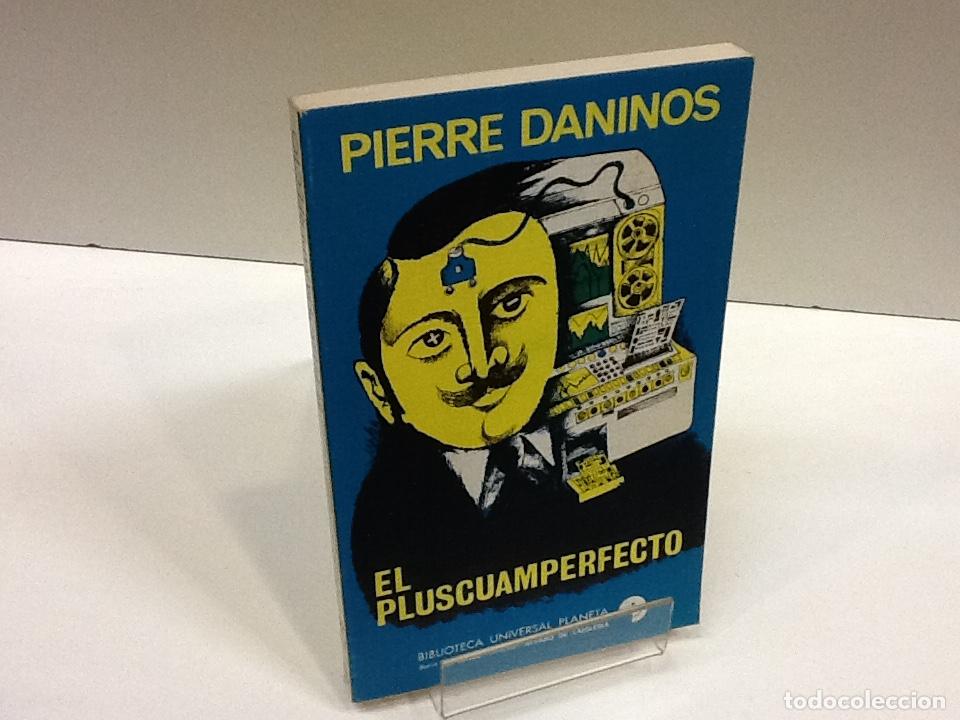 Libros: EL PLUSCUAMPERFECTO PIERRE DANINOS - Foto 1