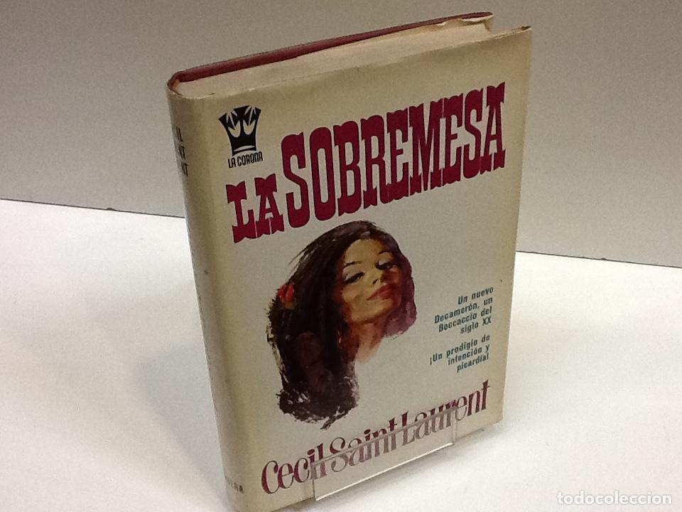 Libros: LA SOBREMESA CECIL SAINT LAURENT - Foto 1
