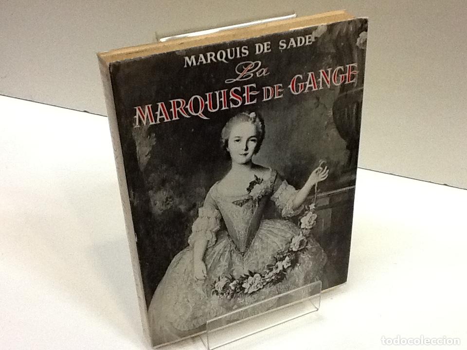 Libros: LA MARQUISE DE GANGE MARQUIS DE SADE - Foto 1