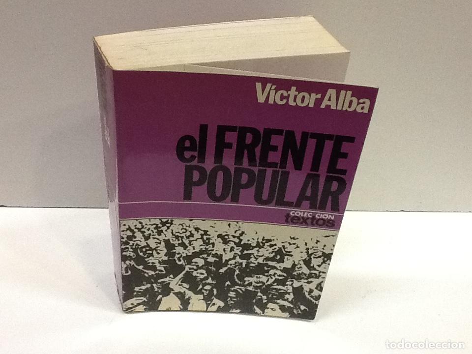 Libros: EL FRENTE POPULAR VICTOR ALBA - Foto 1