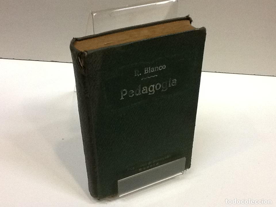 Libros: TRATADO ELEMENTAL DE PEDAGOGIA RUFINO BLANCO Y SANCHEZ - Foto 1