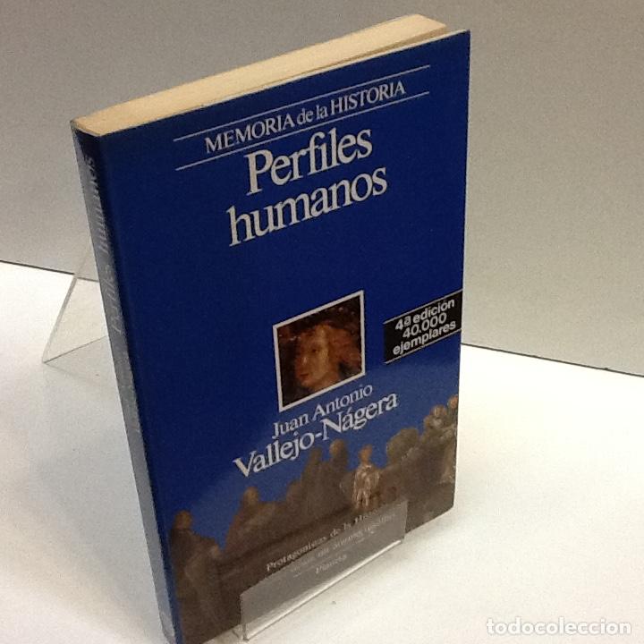 Libros: PERFILES HUMANOS JUAN ANTONIO VALLEJO NAGERA - Foto 1