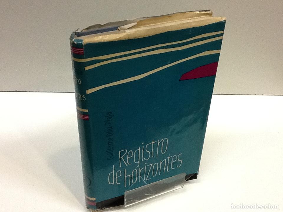 Libros: REGISTRO DE HORIZONTES GUILLERMO DIAZ PLAJA - Foto 1