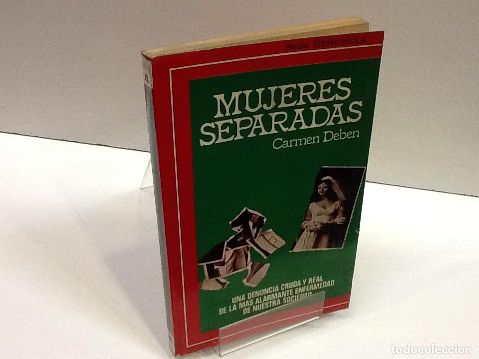 Libros: MUJERES SEPARADAS CARMEN DEBEN - Foto 1
