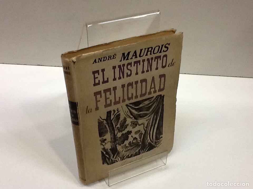 Libros: EL INSTINTO DE LA FELICIDAD ANDRE MAUROIS - Foto 1