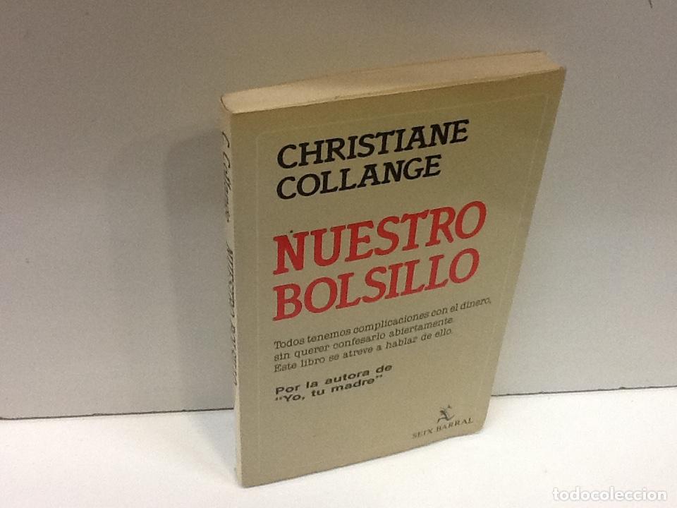 Libros: NUESTRO BOLSILLO CHRISTIANE COLLANGE - Foto 1