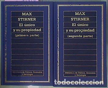 Libros: El Unico Y Su Propiedad 2 tomos - Stirner Max - Foto 1