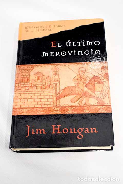 Libros: El &uacute;ltimo merovingio.- Hougan, Jim - Foto 1