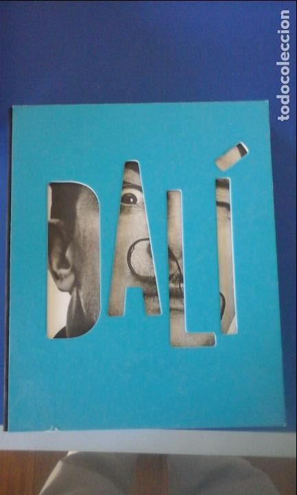 Libros: DAL&Iacute;. Todas las sugestiones po&eacute;ticas y todas las posibilidades pl&aacute;sticas (Madrid, 2013) Cat&aacute;logo Exp