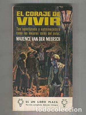Libros: EL CORAJE DE VIVIR - Van der Meersch,Maxence - Foto 1