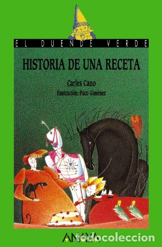 Libros: HISTORIA DE UNA RECETA - Cano,Carles - Foto 1