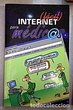 Libros: INTERNET F&Aacute;CIL PARA M&Eacute;DIC@S - Forges - Foto 1