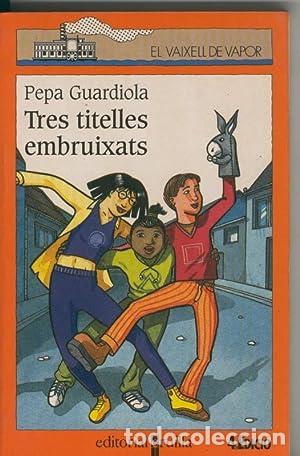Libros: TRES TITELLES EMBRUIXATS - Guardiola,Pepa - Foto 1