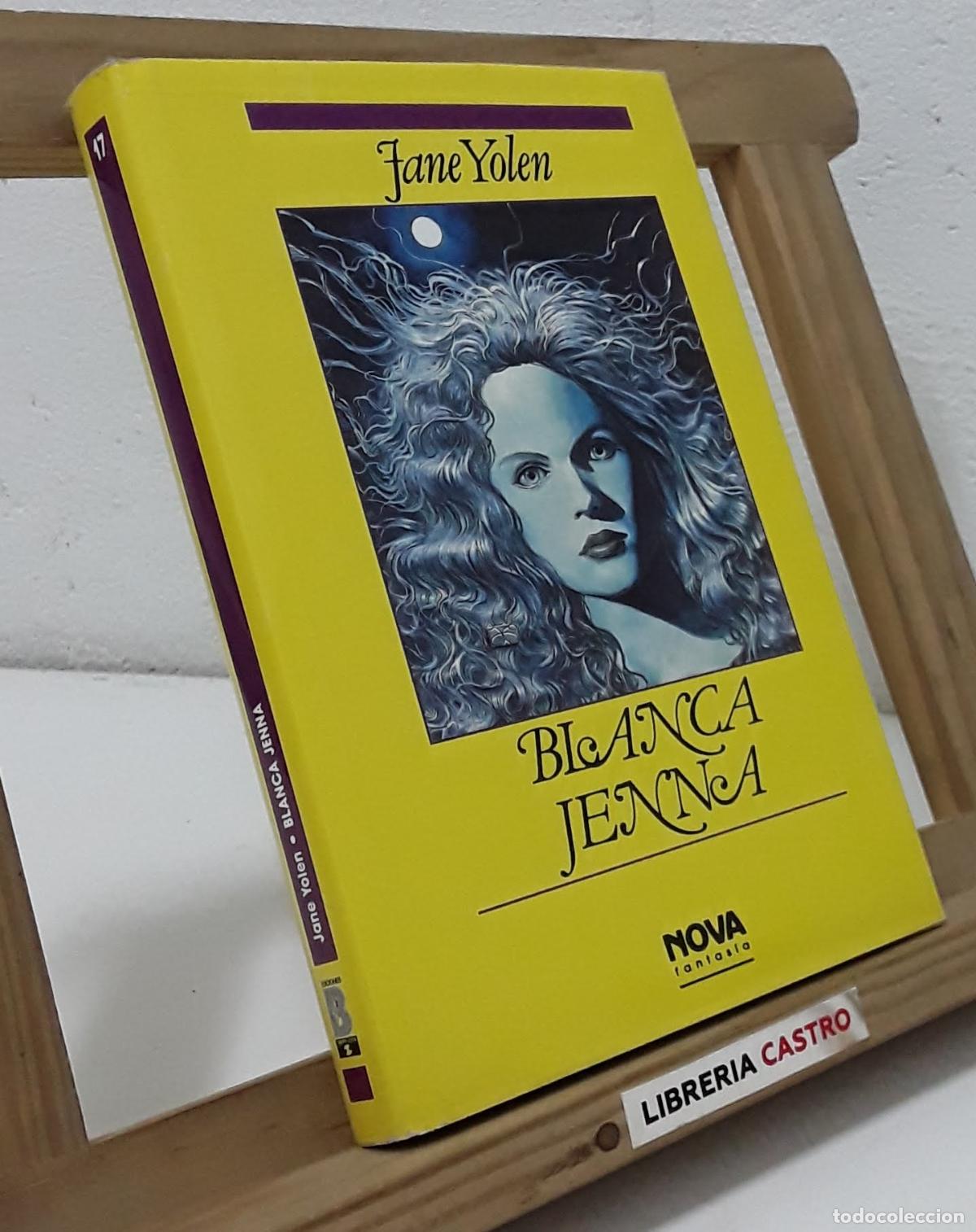 Libros: Blanca Jenna - Jane Yolen - Foto 1