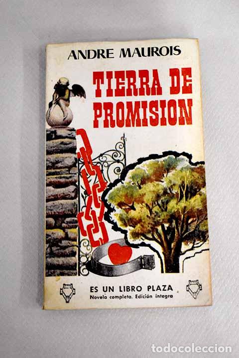 Libros: Tierra de promisi&oacute;n: Maurois, Andr&eacute;.- Maurois, Andr&eacute; - Foto 1