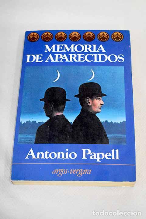 Libros: Memoria de aparecidos.- Papell, Antonio - Foto 1