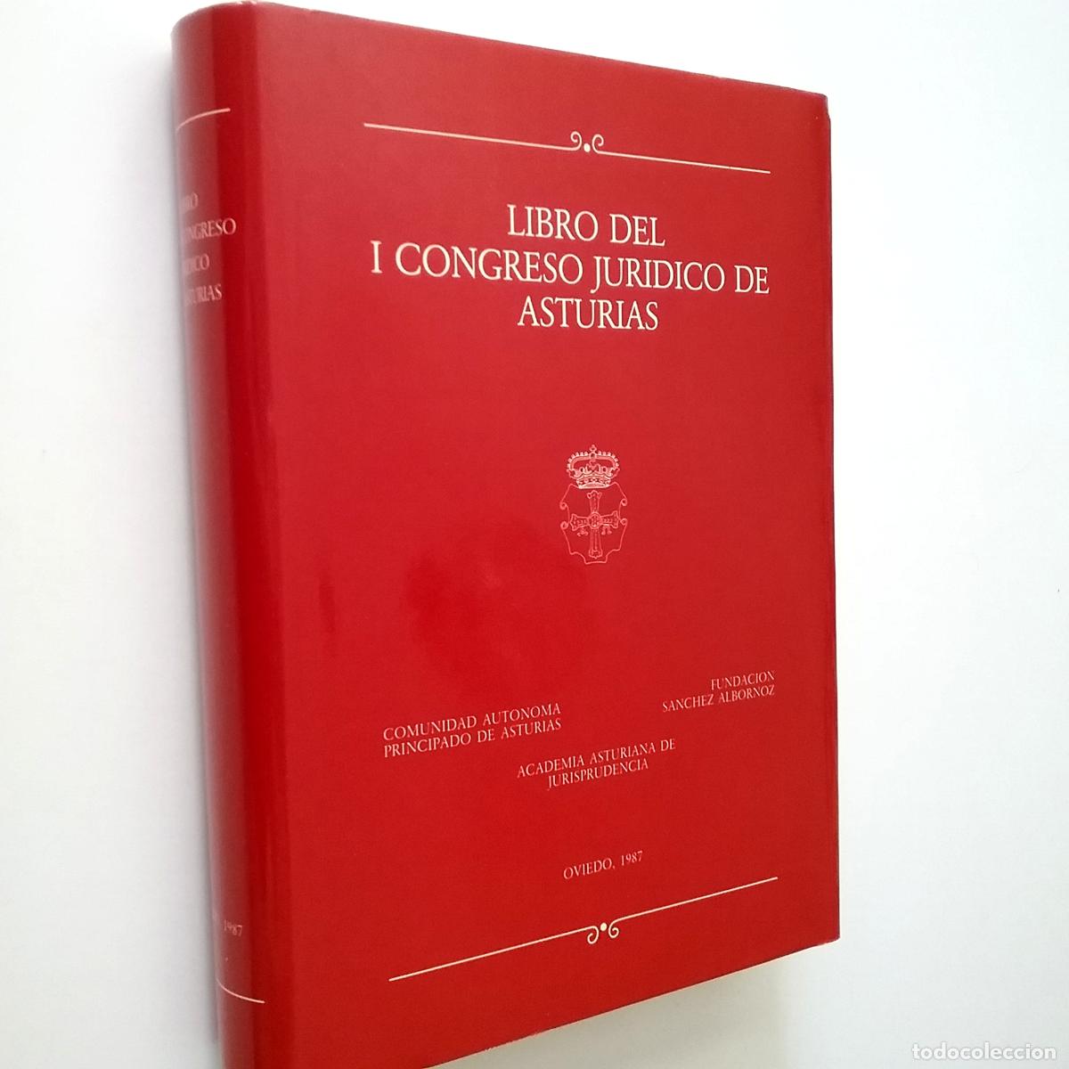 Libros: VV. AA. - Libro del I Congreso Jur&iacute;dico de Asturias - Foto 1