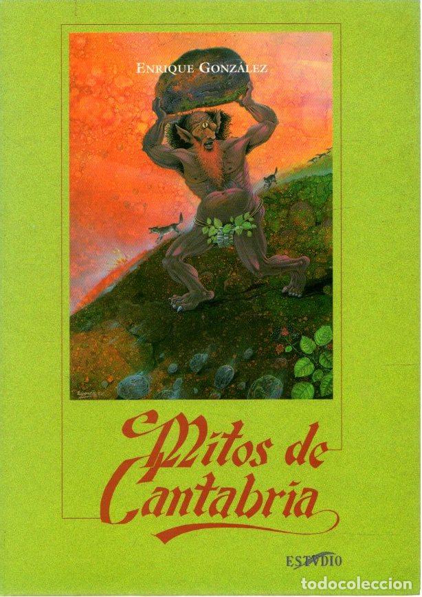 Libros: Mitos de Cantabria - Gonz&aacute;lez, Enrique - Foto 1