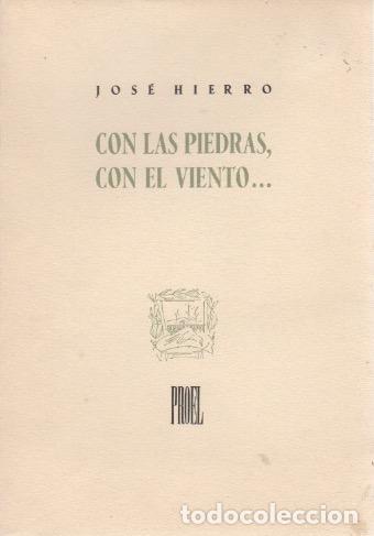 Libros: Con las piedras, con el viento... - Hierro, Jos&eacute; - Foto 1