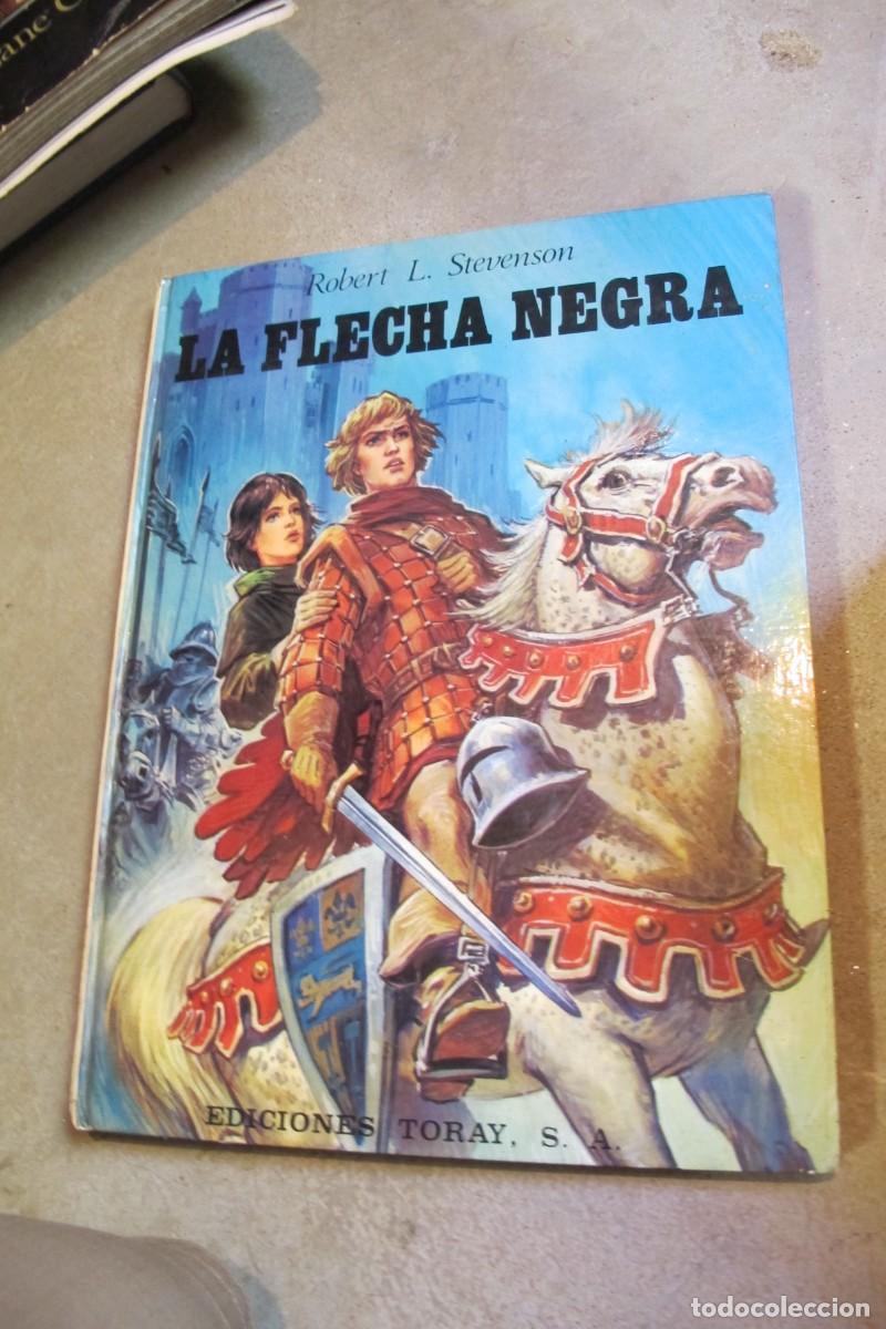 Libros: LA FLECHA NEGRA. ROBERT L. STEVENSON. TORAY SUPERGRAN FORMATO - Foto 1