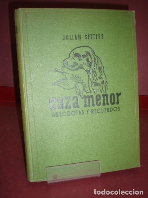 Libros: CAZA MENOR SETTIER JULIAN 1947 - Foto 1