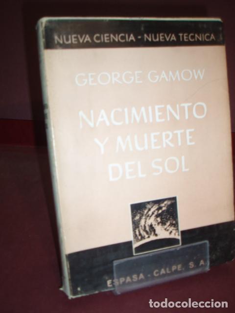 Libros: NACIMIENTO Y MUERTE DEL SOL GAMOW GEORGE 1942 - Foto 1