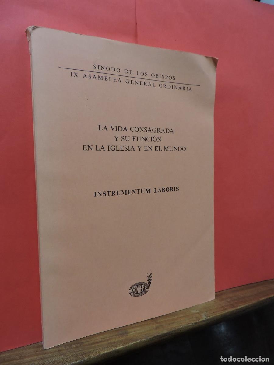 Libros: La vida consagrada y su funci&oacute;n en la iglesia y en el mundo. Ciudad del Vaticano, 1994