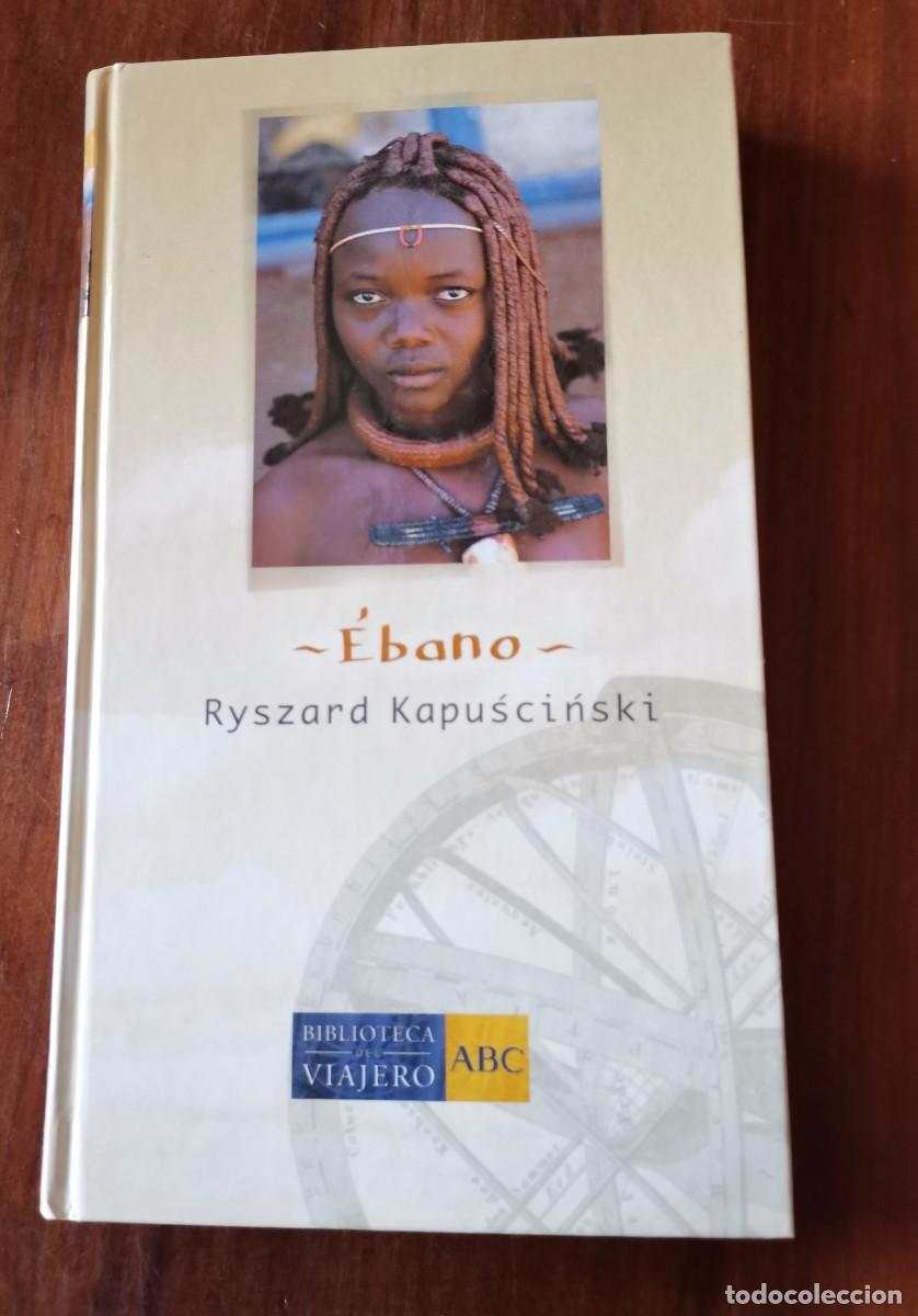 Libros: &Eacute;bano, Ryszard kapuscinski, - Foto 1