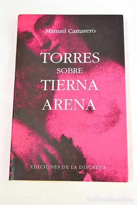 Libros: Torres sobre tierna arena.- Camarero, Manuel - Foto 1