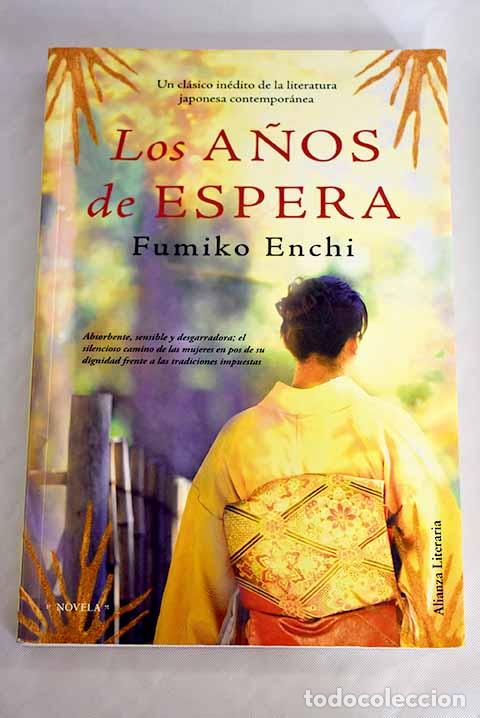 Libros: Los a&ntilde;os de espera.- Enchi, Fumiko - Foto 1