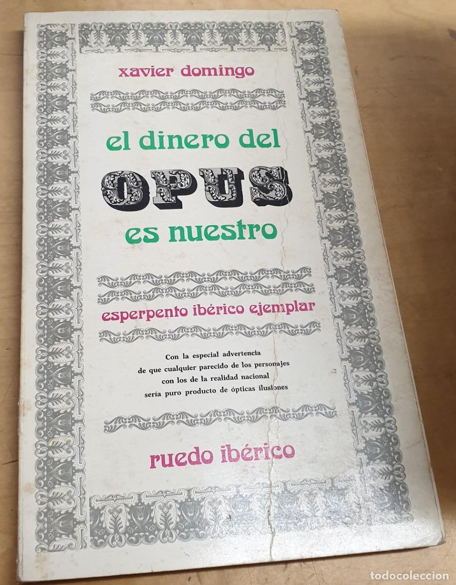 Libros: El dinero del Opus es nuestro - DOMINGO, XAVIER - Foto 1