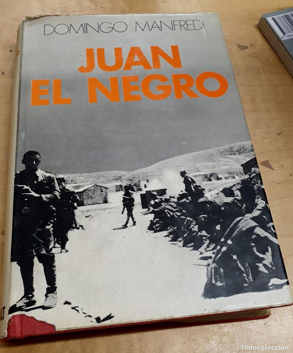 Libros: Juan, el negro - MANFREDI, DOMINGO - Foto 1