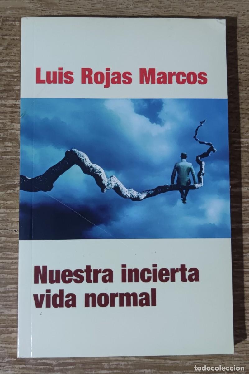 Libros: Libro - Nuestra incierta vida normal (2004) Luis Rojas Marcos - Foto 1